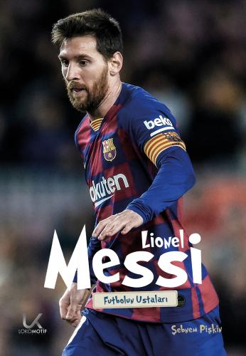Lionel Messi - Futbolun Ustaları