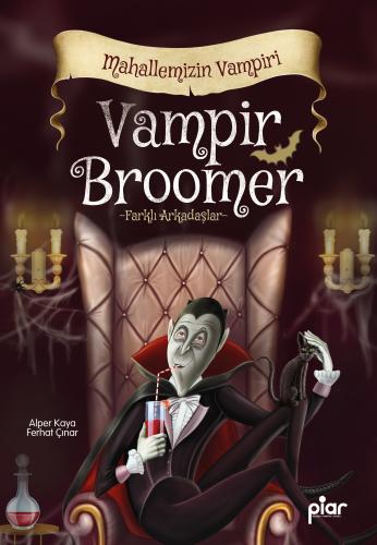 Vampir Broomer - Mahallemizin Vampiri