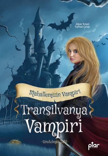 Transilvanya Vampiri - Mahallemizin Vampiri